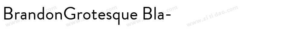 BrandonGrotesque Bla字体转换